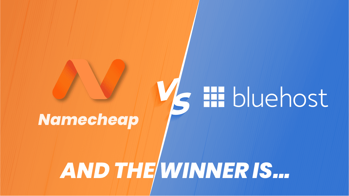 Bluehost Vs Namecheap